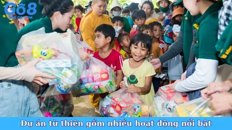 Dự án từ thiện gồm nhiều hoạt động nổi bật